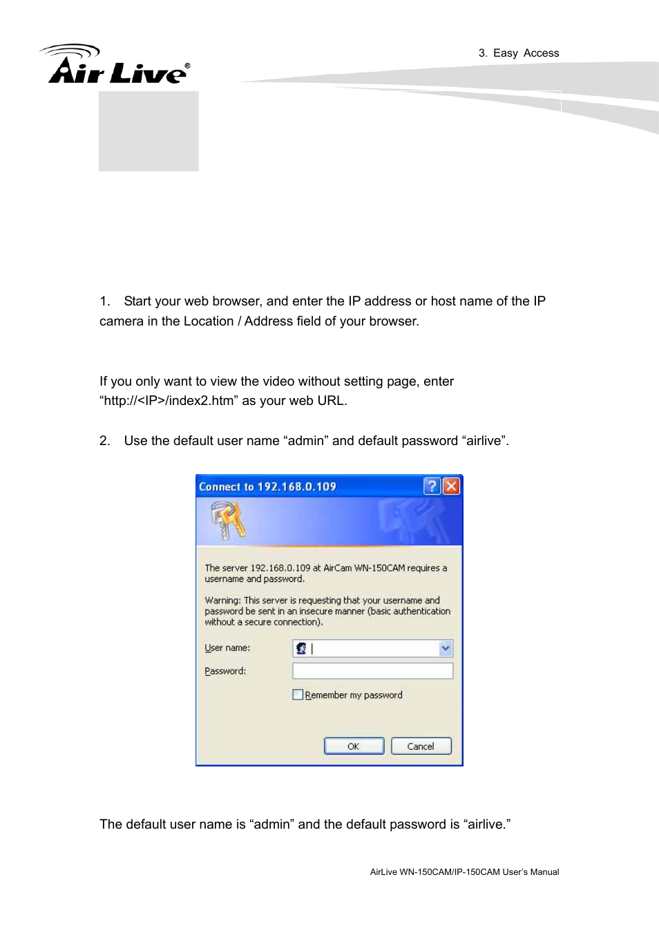 Easy access, Web browsers | AirLive IP-150CAM User Manual | Page 19 / 76
