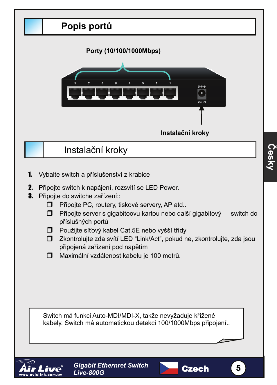Popis portů, Instalační kroky, Čes ky | AirLive Live-800G User Manual | Page 6 / 16