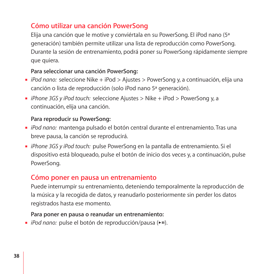 Cómo utilizar una canción powersong, Cómo poner en pausa un entrenamiento | Apple Nike + iPod User Manual | Page 38 / 104