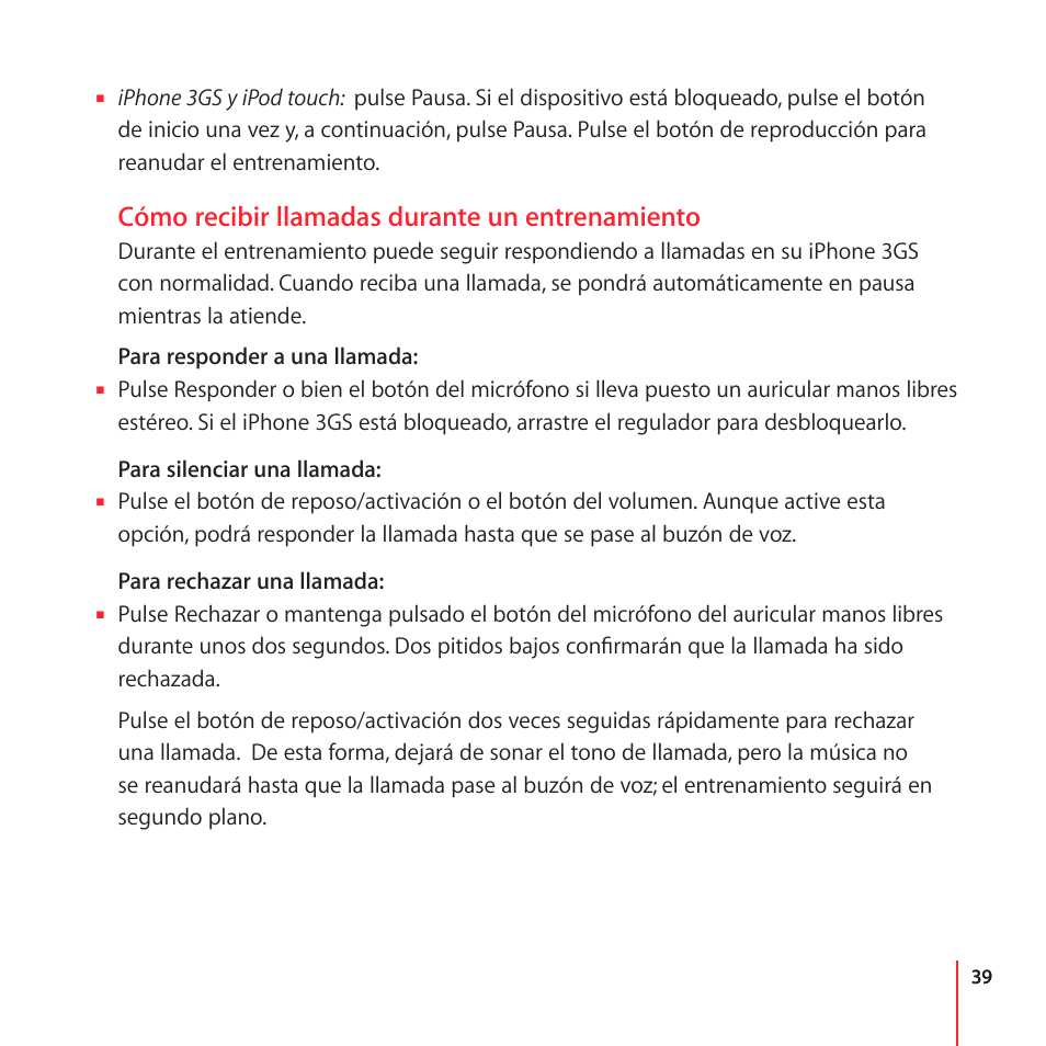 Cómo recibir llamadas durante un entrenamiento | Apple Nike + iPod User Manual | Page 39 / 104