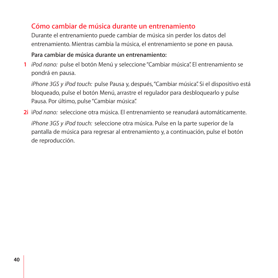 Cómo cambiar de música durante un entrenamiento | Apple Nike + iPod User Manual | Page 40 / 104