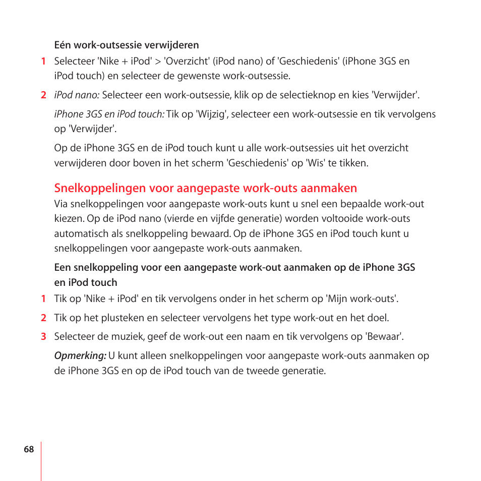 Snelkoppelingen voor aangepaste work-outs aanmaken | Apple Nike + iPod User Manual | Page 68 / 104