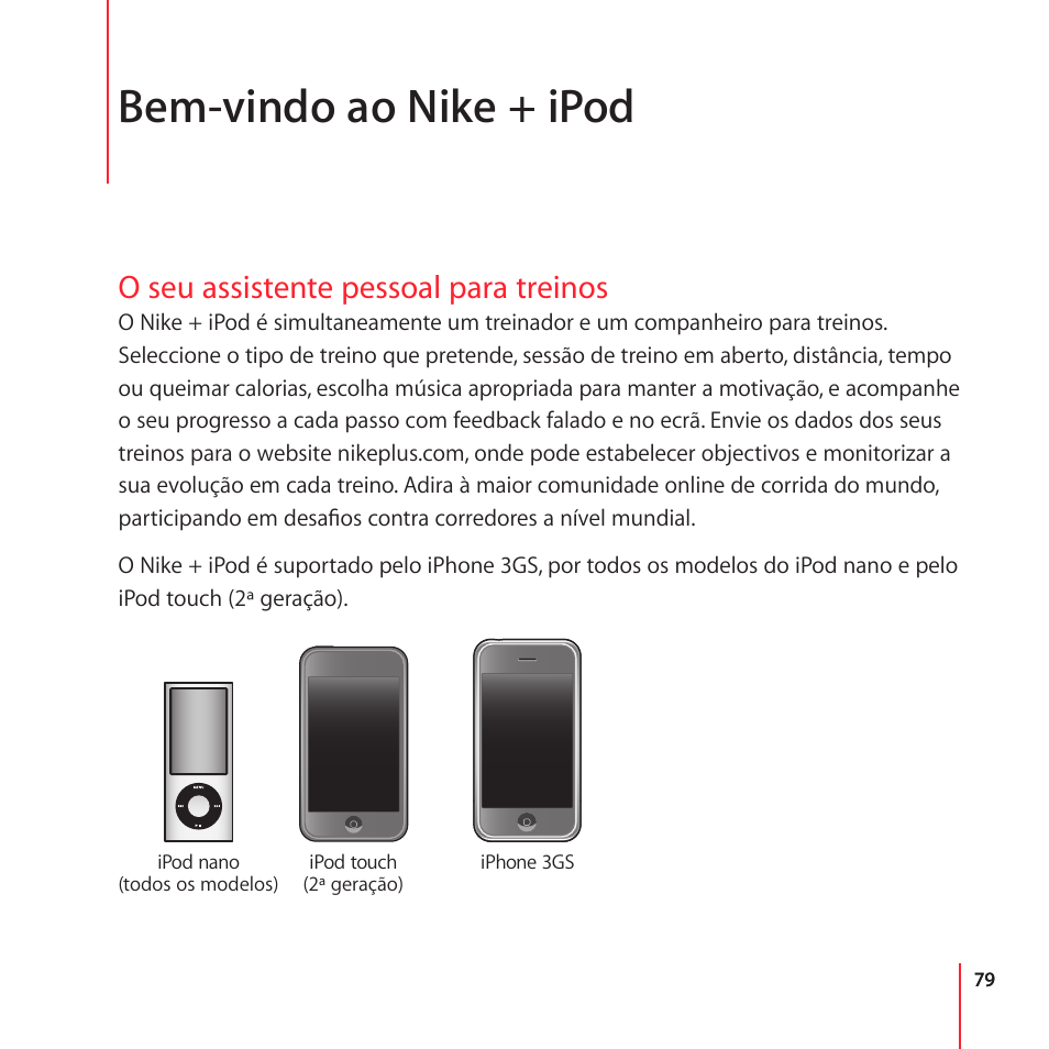 Bem-vindo ao nike + ipod, O seu assistente pessoal para treinos | Apple Nike + iPod User Manual | Page 79 / 104