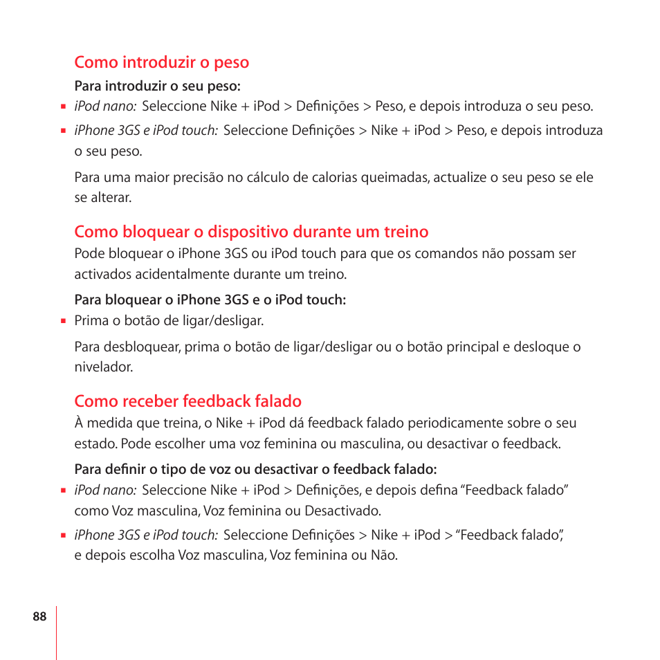 Como introduzir o peso, Como bloquear o dispositivo durante um treino, Como receber feedback falado | Apple Nike + iPod User Manual | Page 88 / 104