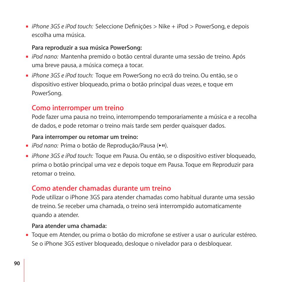 Como interromper um treino, Como atender chamadas durante um treino | Apple Nike + iPod User Manual | Page 90 / 104