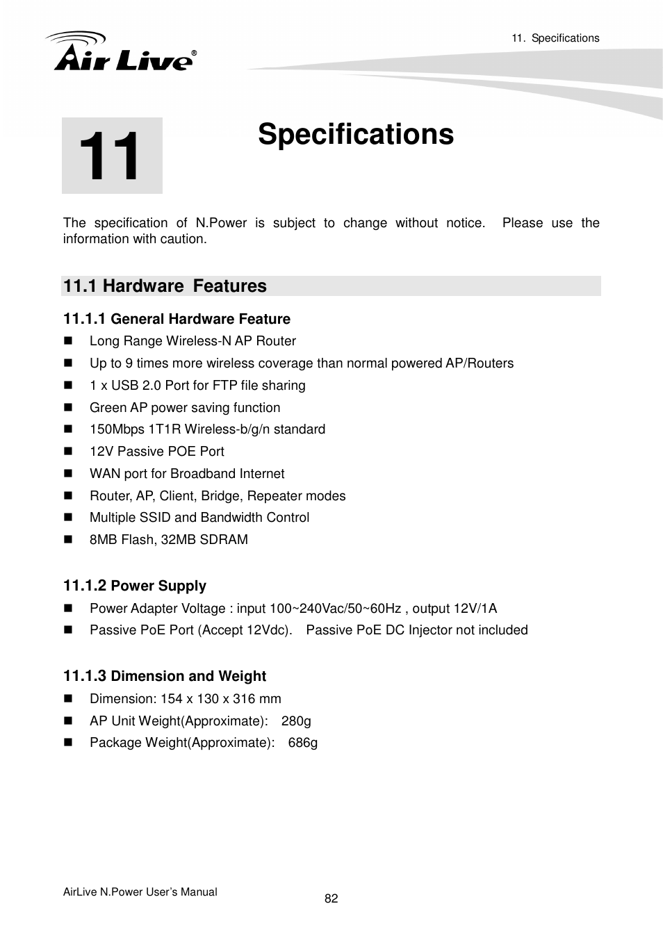 Specifications, 1 hardware features, 1 general hardware feature | 2 power supply, 3 dimension and weight | AirLive N.Power User Manual | Page 87 / 103