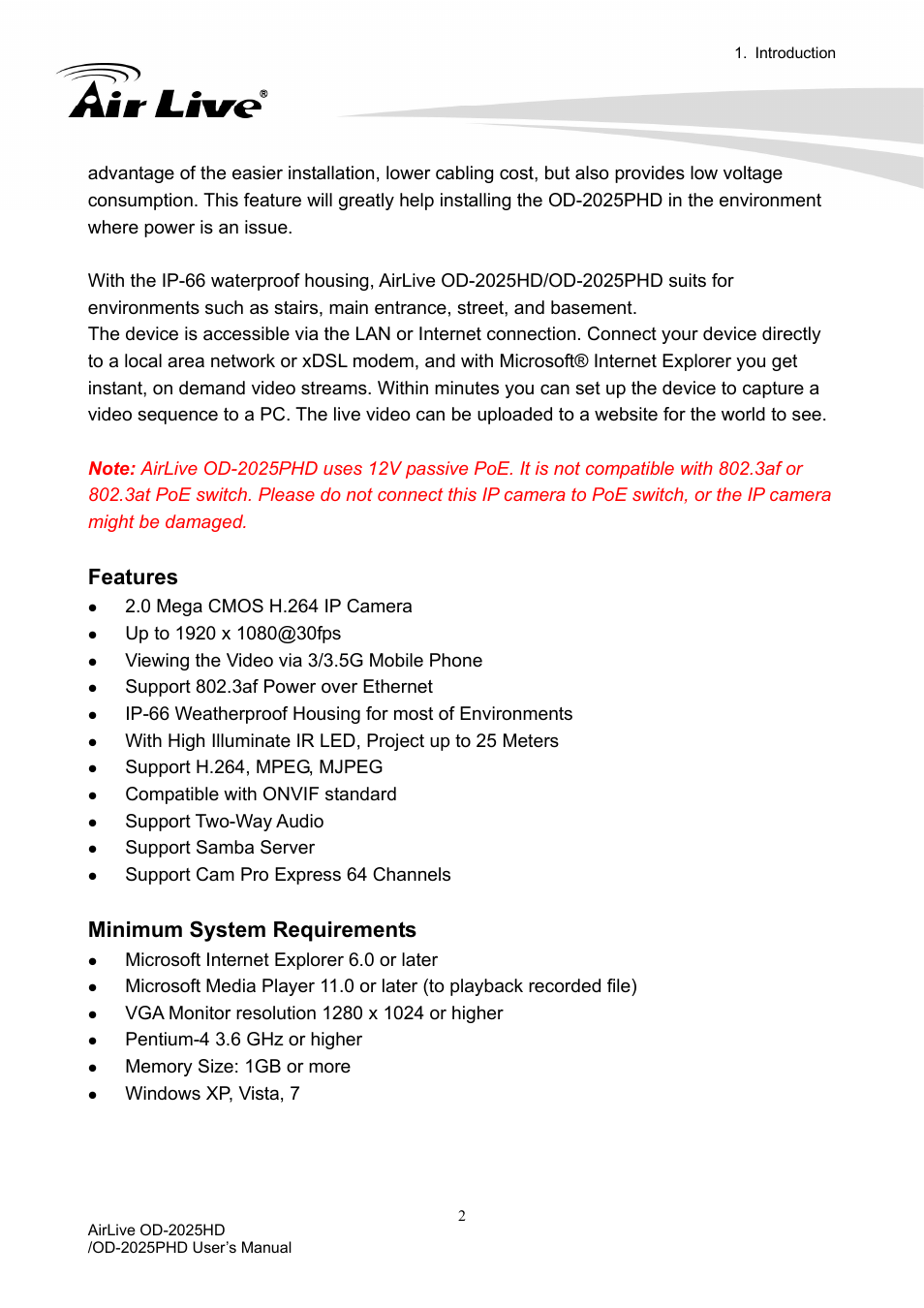 Features, Minimum system requirements, 0 mega cmos h.264 ip camera | Viewing the video via 3/3.5g mobile phone, Support 802.3af power over ethernet, Support h.264, mpeg, mjpeg, Compatible with onvif standard, Support two-way audio, Support samba server, Support cam pro express 64 channels | AirLive OD-2025PHD User Manual | Page 8 / 101