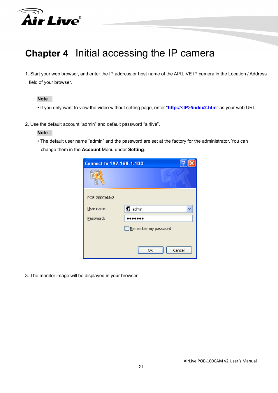 Chapter 4 initial accessing the ip camera, Initial accessing the ip camera, Chapter 4 | AirLive POE-100CAMv2 User Manual | Page 22 / 138