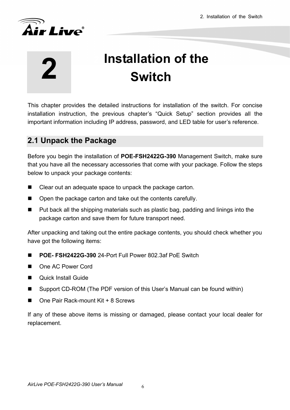 Installation of the switch, 1 unpack the package | AirLive POE-FSH2422G-390 User Manual | Page 11 / 54