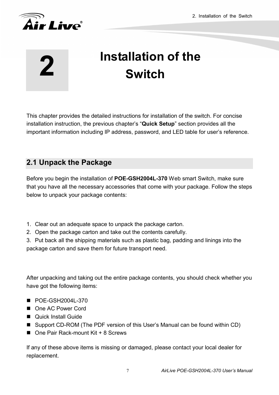 Installation of the switch, 1 unpack the package | AirLive POE-GSH2004L-370 User Manual | Page 12 / 86