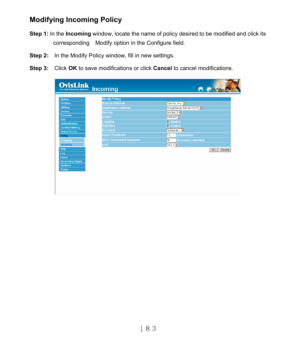 Modifying incoming policy | AirLive RS-2000 User Manual | Page 184 / 363