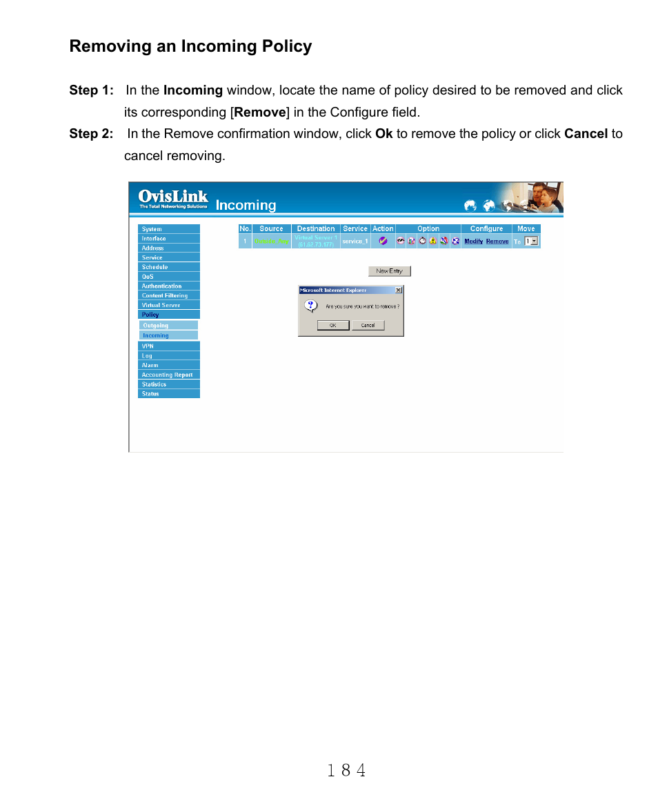 Removing an incoming policy | AirLive RS-2000 User Manual | Page 185 / 363