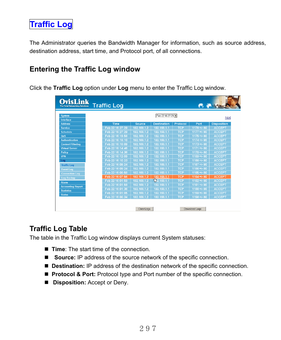 Traffic log, Entering the traffic log window, Traffic log table | AirLive RS-2000 User Manual | Page 298 / 363