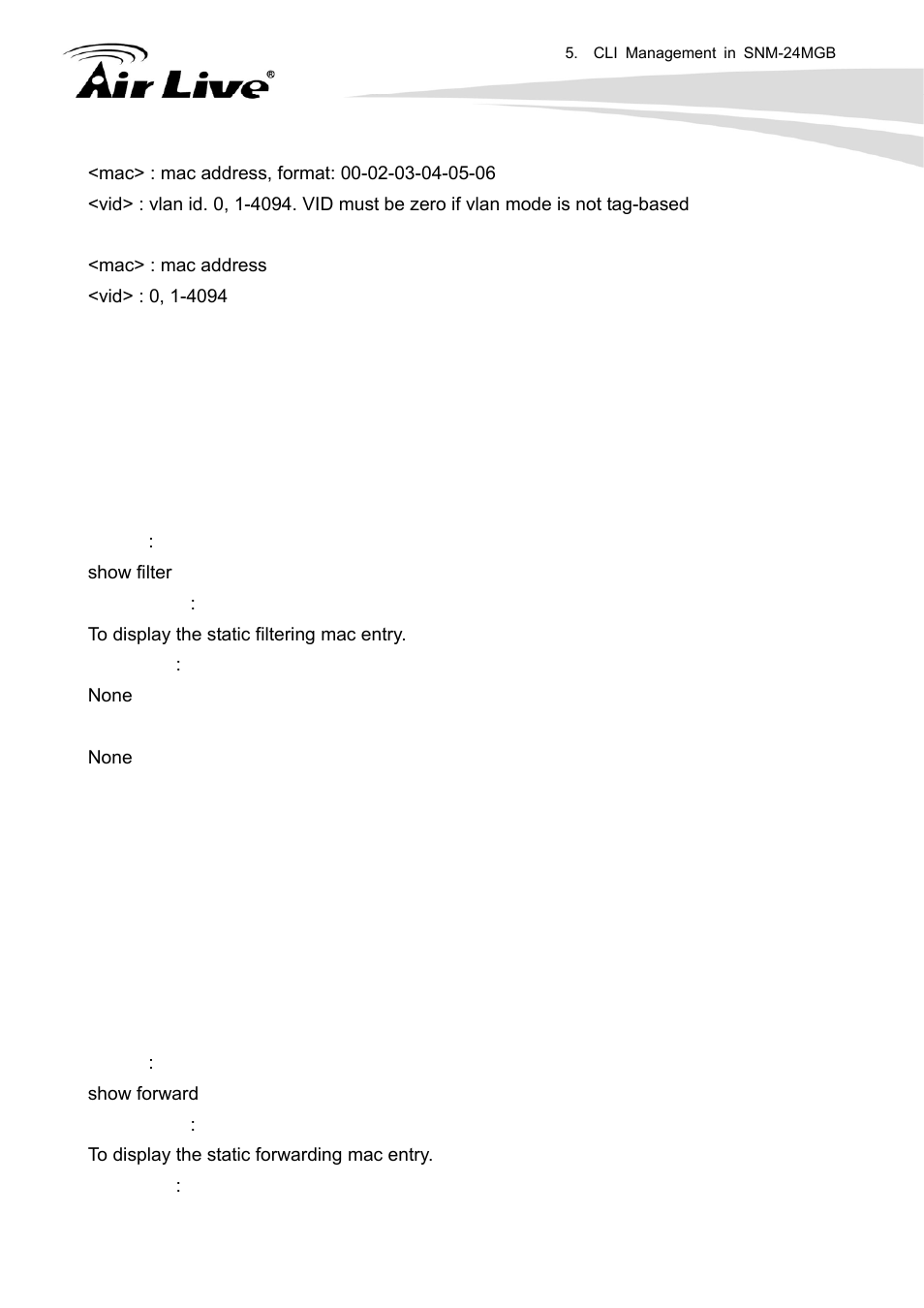 Show filter, Show forward | AirLive SNMP-24MGB User Manual | Page 250 / 325