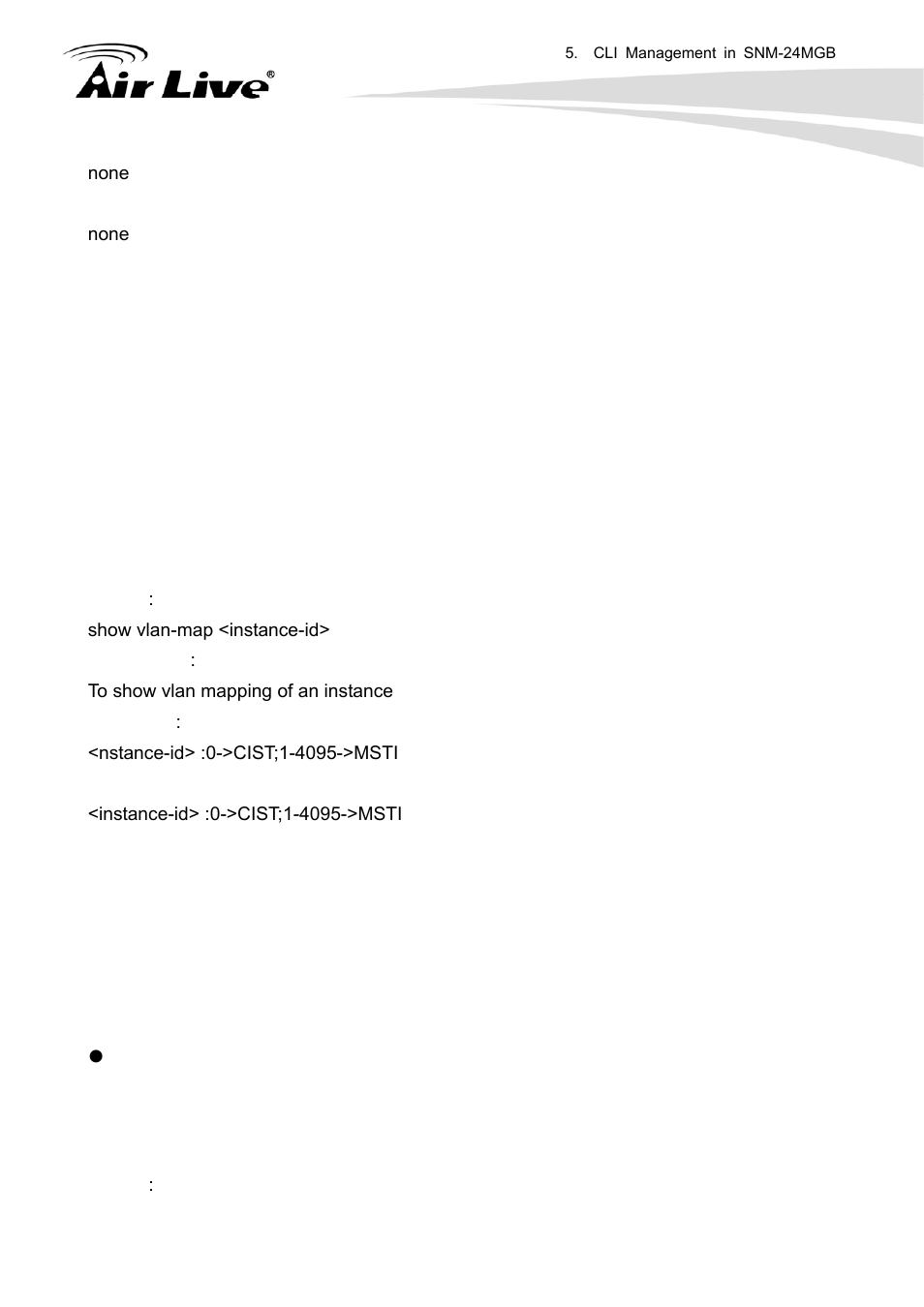 Show vlan-map, Zpolicy | AirLive SNMP-24MGB User Manual | Page 268 / 325