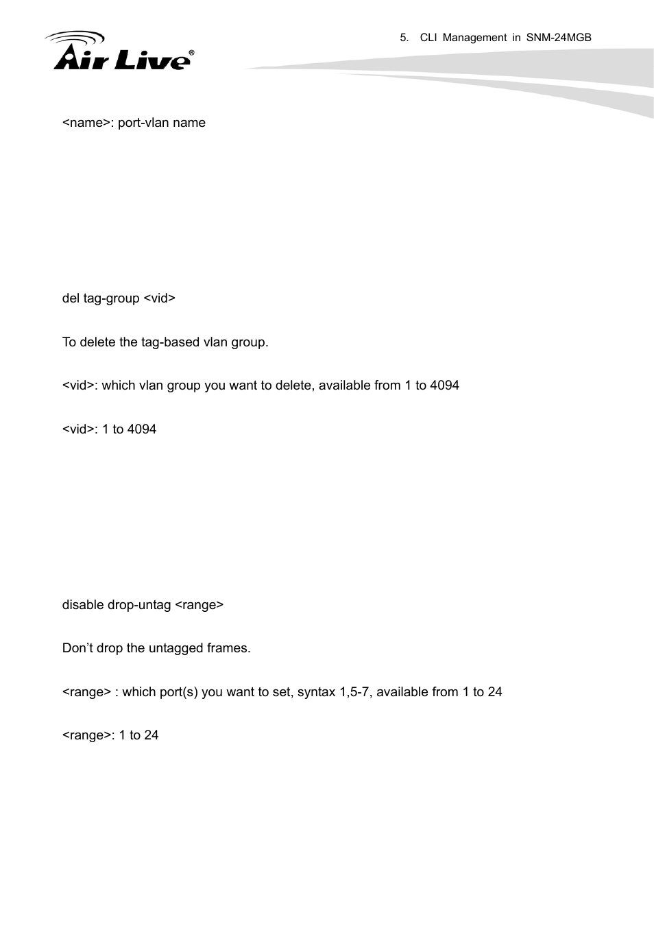 Del tag-group, Disable drop-untag | AirLive SNMP-24MGB User Manual | Page 309 / 325