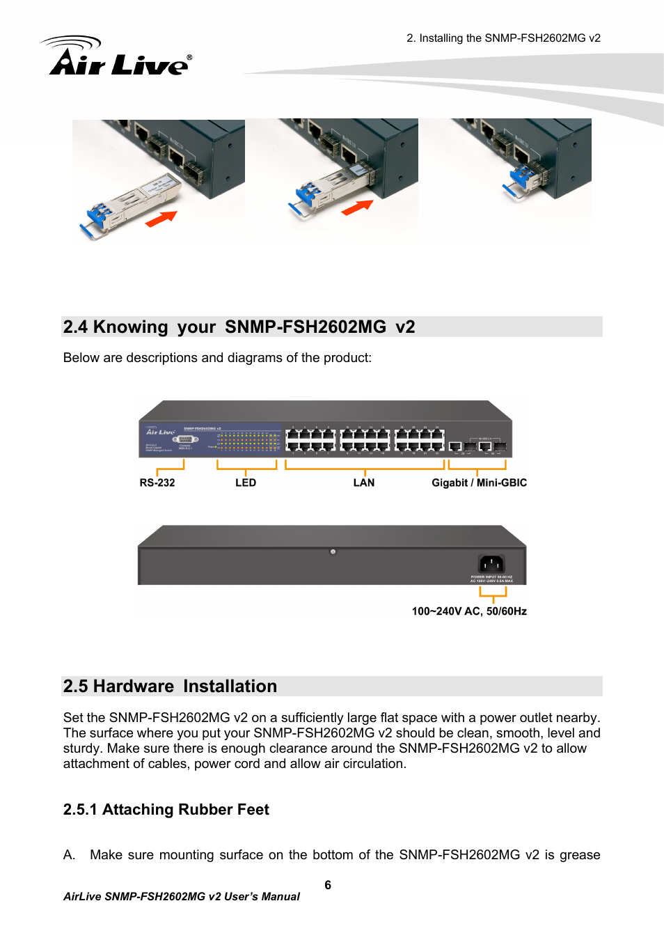 4 knowing your snmp-fsh2602mg v2, 5 hardware installation, 1 attaching rubber feet | AirLive SNMP-FSH2602MG v2 User Manual | Page 11 / 139