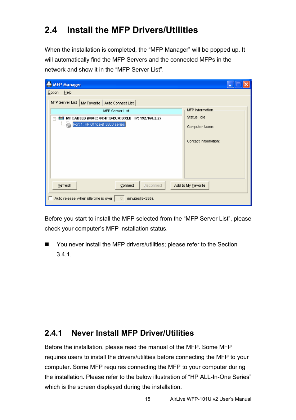 4 install the mfp drivers/utilities, 1 never install mfp driver/utilities, Nstall the | Rivers, Tilities, Never install mfp driver/utilities | AirLive WFP-101U v2 User Manual | Page 23 / 106