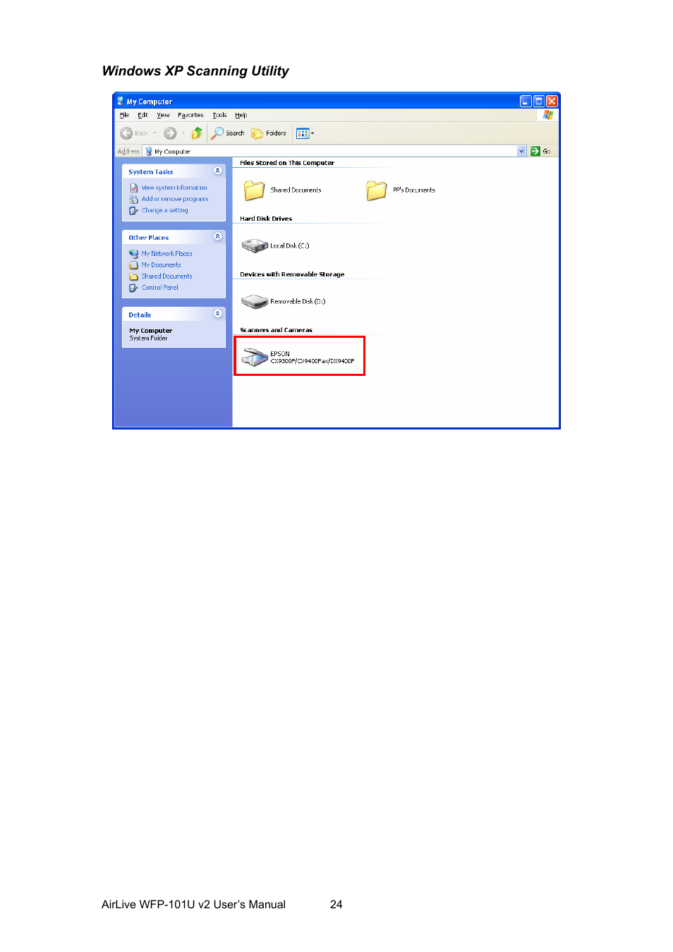 Windows xp scanning utility | AirLive WFP-101U v2 User Manual | Page 32 / 106