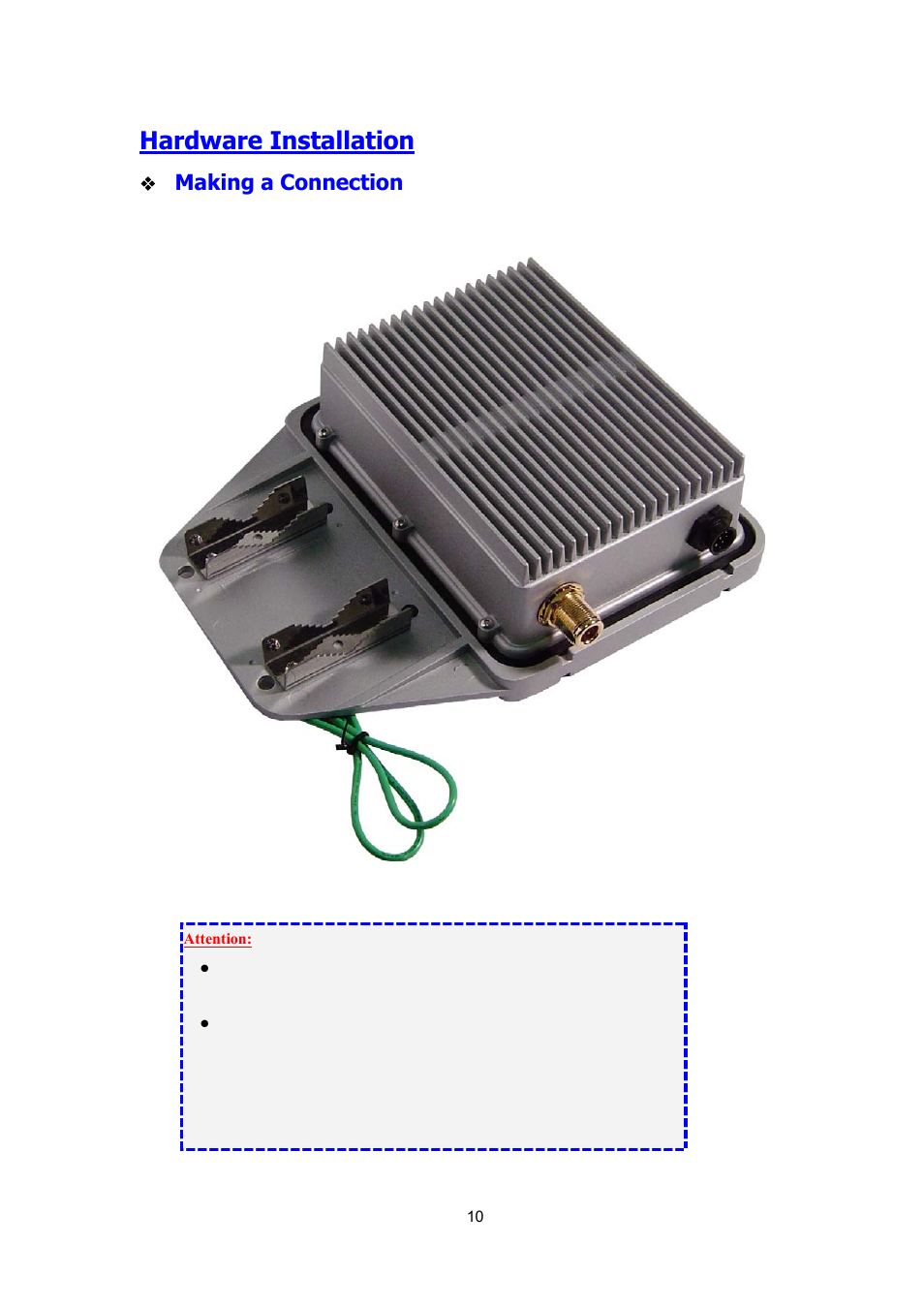 Hardware installation, Making a connection | AirLive WH-5410G User Manual | Page 10 / 51