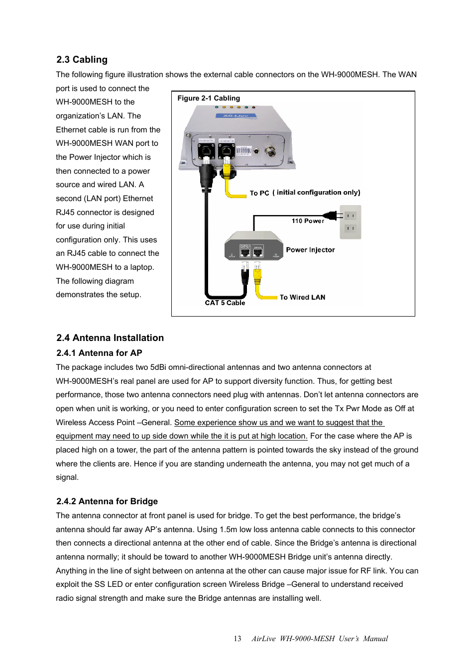 3 cabling, 4 antenna installation, 1 antenna for ap | 2 antenna for bridge, 3 cabling 2.4 antenna installation, 1 antenna for ap 2.4.2 antenna for bridge | AirLive WH-9000MESH User Manual | Page 14 / 66