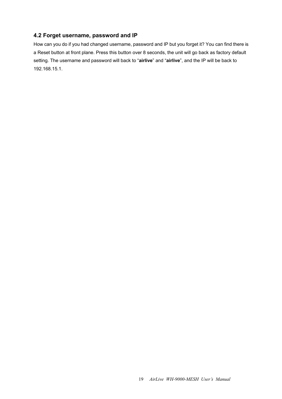 2 forget username, password and ip | AirLive WH-9000MESH User Manual | Page 20 / 66