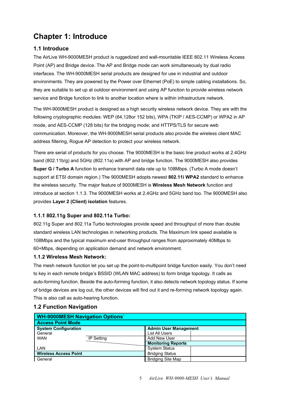 Chapter 1: introduce, 1 introduce, 1 802.11g super and 802.11a turbo | 2 wireless mesh network, 2 function navigation | AirLive WH-9000MESH User Manual | Page 6 / 66