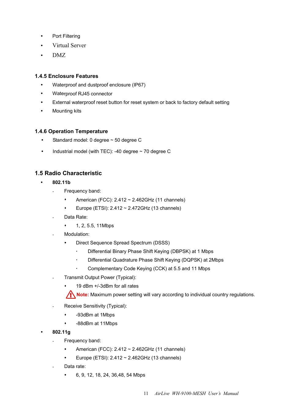 5 enclosure features, 6 operation temperature, 5 radio characteristic | 5 enclosure features 1.4.6 operation temperature | AirLive WH-9100MESH User Manual | Page 12 / 74