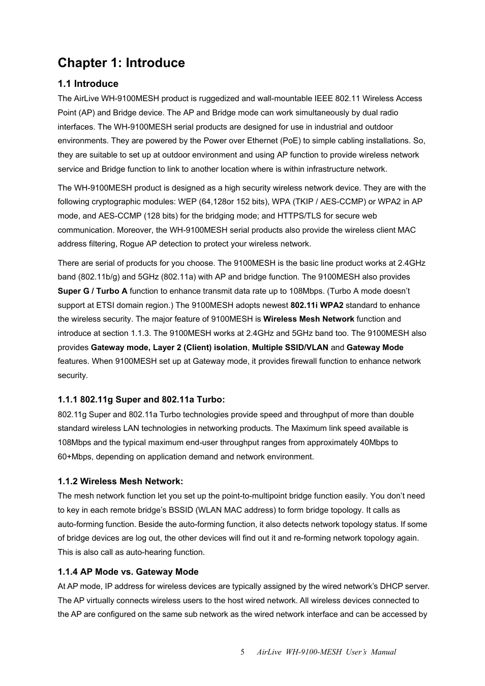 Chapter 1: introduce, 1 introduce, 1 802.11g super and 802.11a turbo | 2 wireless mesh network, 4 ap mode vs. gateway mode | AirLive WH-9100MESH User Manual | Page 6 / 74