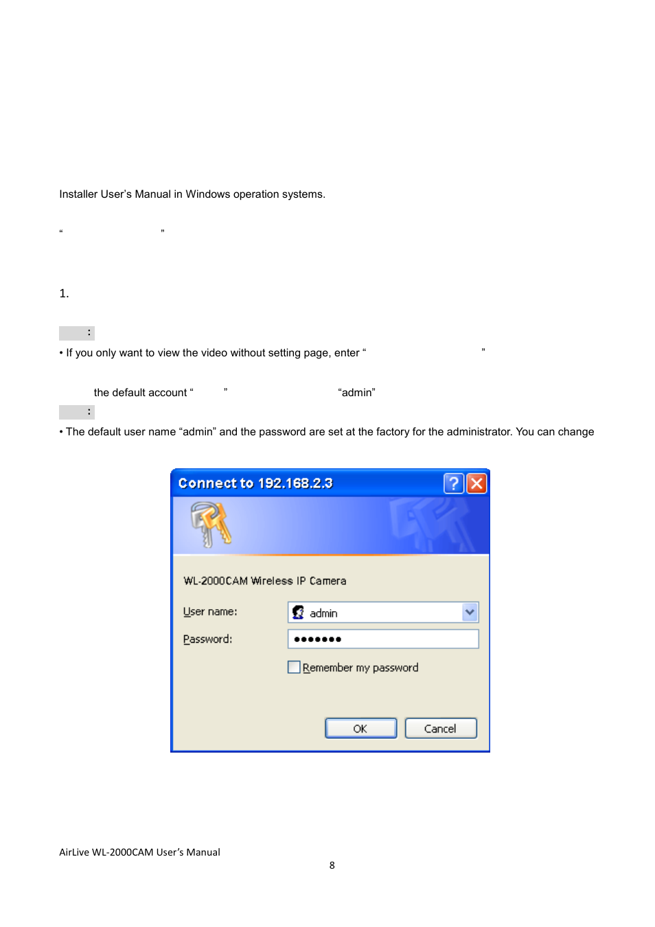 Chapter 5 how to use, 1 accessing the ip camera | AirLive WL-2000CAM User Manual | Page 11 / 43