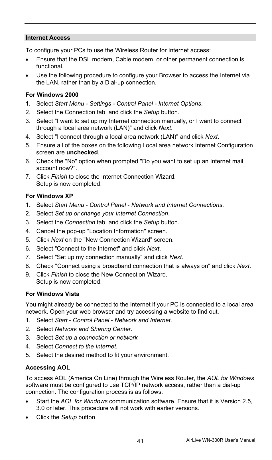 Internet access, For windows 2000, For windows xp | For windows vista, Accessing aol | AirLive WN-300R User Manual | Page 47 / 110