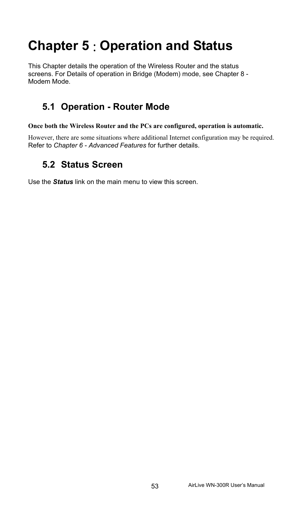 Chapter 5 : operation and status, 1 operation - router mode, 2 status screen | Operation - router mode, Status screen | AirLive WN-300R User Manual | Page 59 / 110