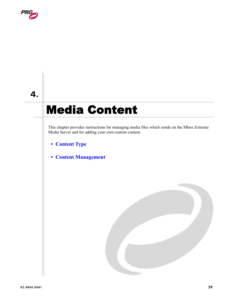 Media content, Chapter 4. media content | PRG Mbox EXtreme User Manual | Page 47 / 84