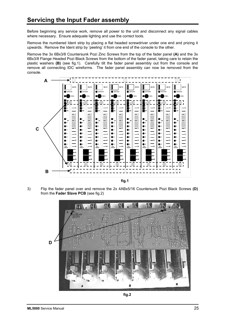 Servicing the input fader assembly | Allen&Heath ML5000 SERVICE MANUAL User Manual | Page 26 / 135