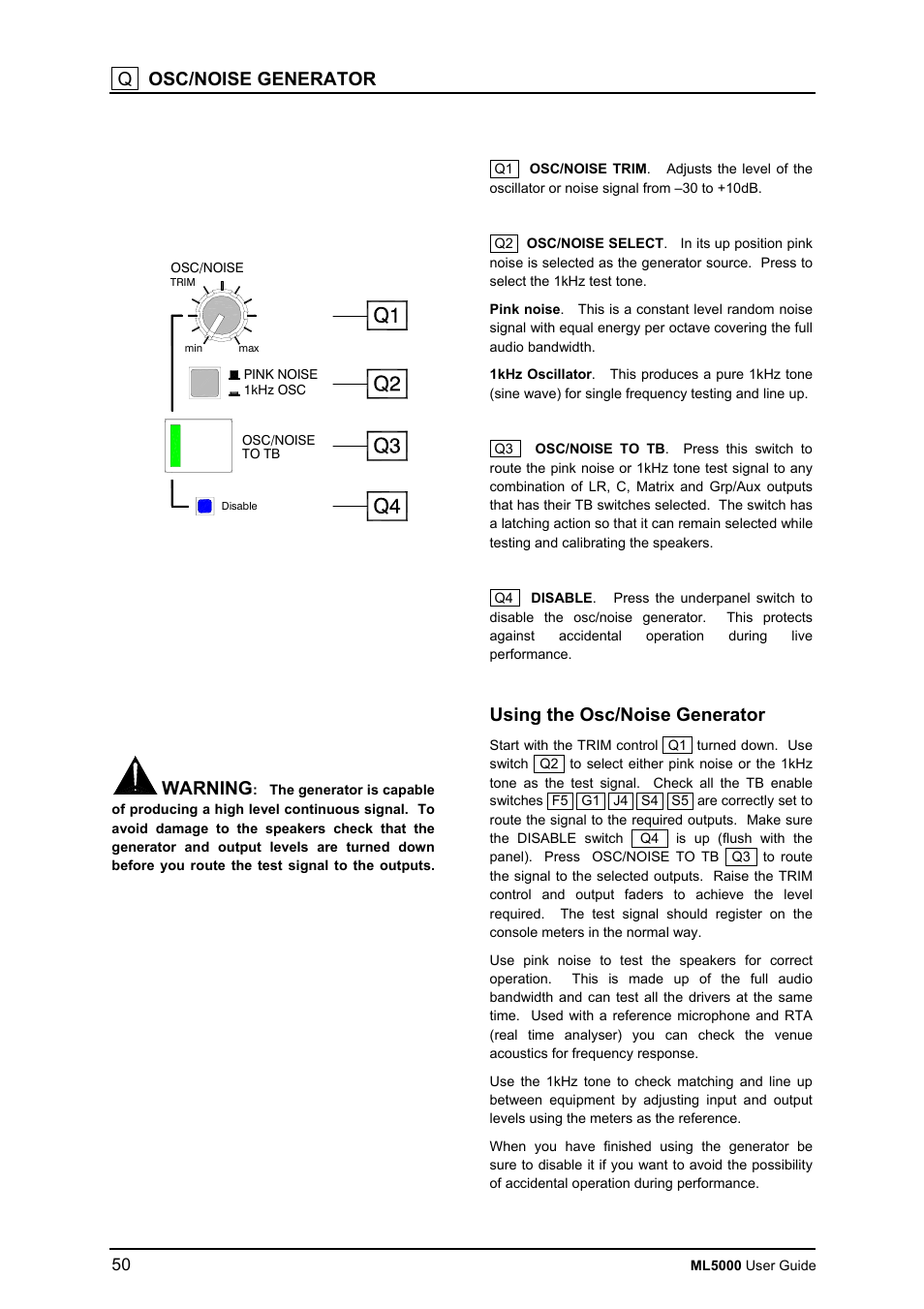 Q osc/noise generator, Warning, Using the osc/noise generator | Allen&Heath ML5000 USER GUIDE User Manual | Page 50 / 60
