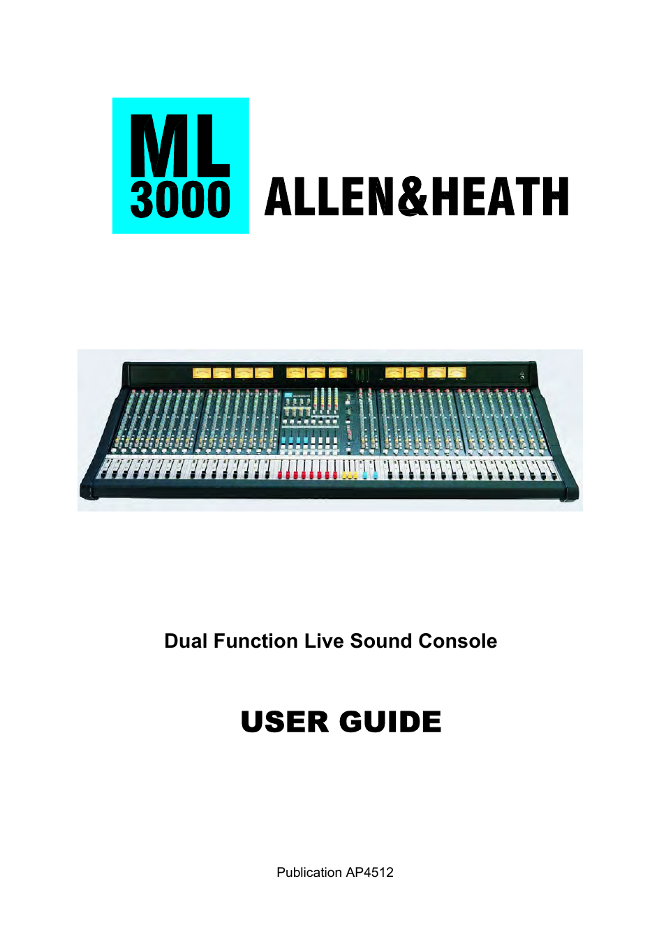 Allen&Heath ML3000 USER GUIDE User Manual | 48 pages