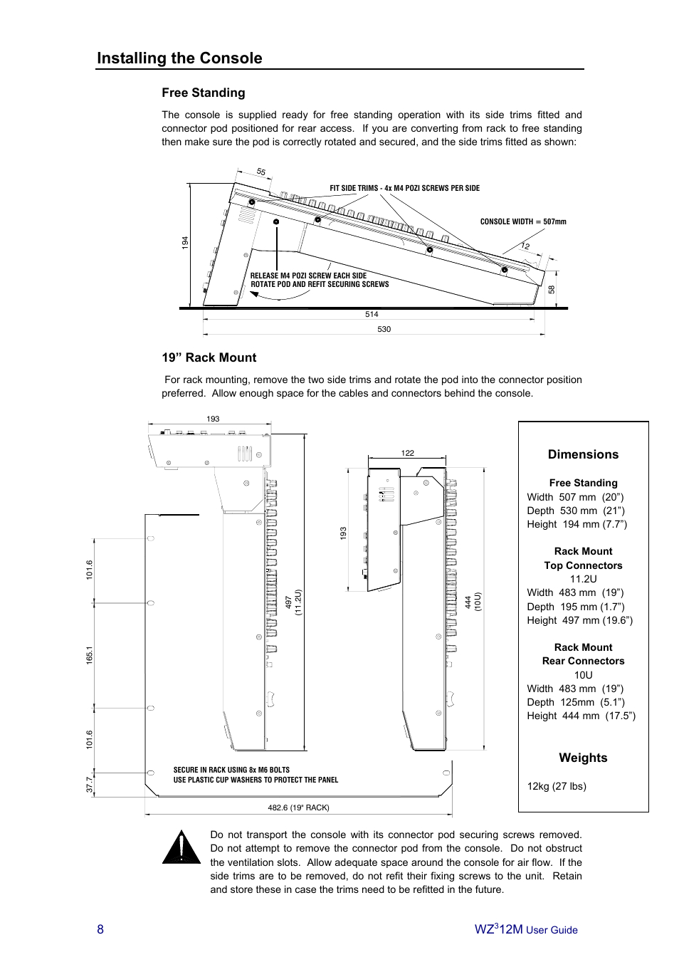 Installing the console, Dimensions, Weights | Free standing, 19” rack mount | Allen&Heath MixWizard3 12M User Manual | Page 8 / 22