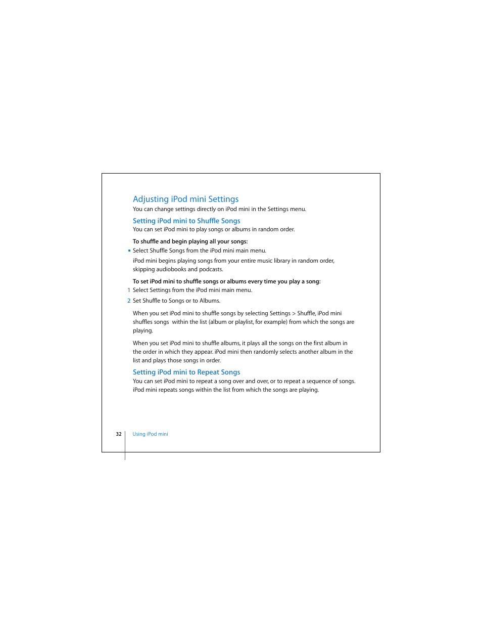 Adjusting ipod mini settings, Setting ipod mini to shuffle songs, Setting ipod mini to repeat songs | Apple iPod mini (User’s Guide) User Manual | Page 32 / 63