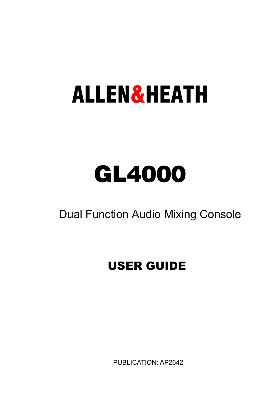 Allen&Heath GL4000 USER GUIDE User Manual | 54 pages