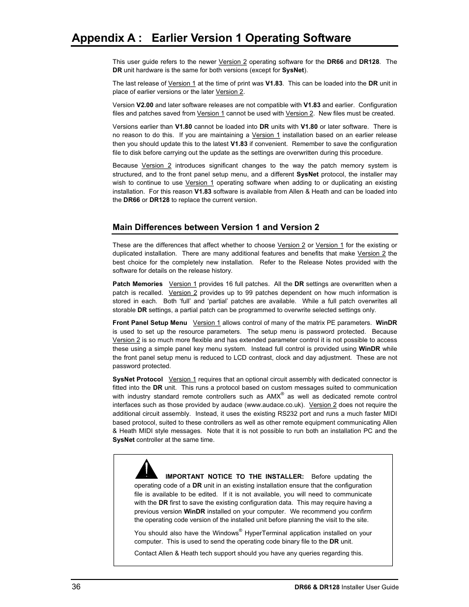 Appendix a : earlier version 1 operating software, Main differences between version 1 and version 2 | Allen&Heath DR66 USER GUIDE User Manual | Page 36 / 44