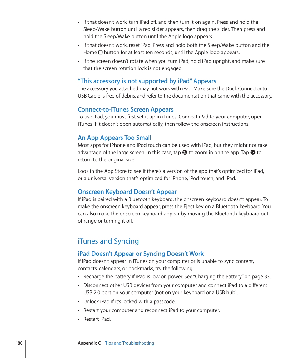 Itunes and syncing, 180 itunes and syncing, This accessory is not supported by ipad” appears | Connect-to-itunes screen appears, An app appears too small, Onscreen keyboard doesn’t appear, Ipad doesn’t appear or syncing doesn’t work | Apple iPad For iOS 4.3 User Manual | Page 180 / 198