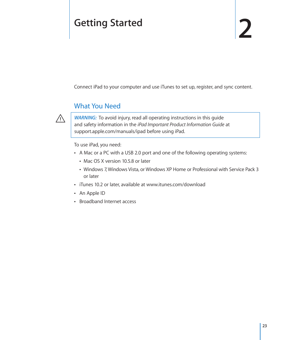 Chapter 2: getting started, What you need, 23 what you need | Getting started | Apple iPad For iOS 4.3 User Manual | Page 23 / 198