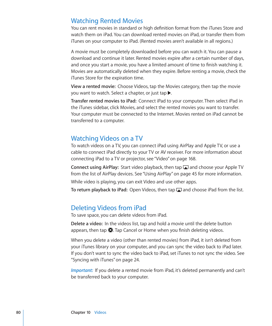 Watching rented movies, Watching videos on a tv, Deleting videos from ipad | Apple iPad For iOS 4.3 User Manual | Page 80 / 198