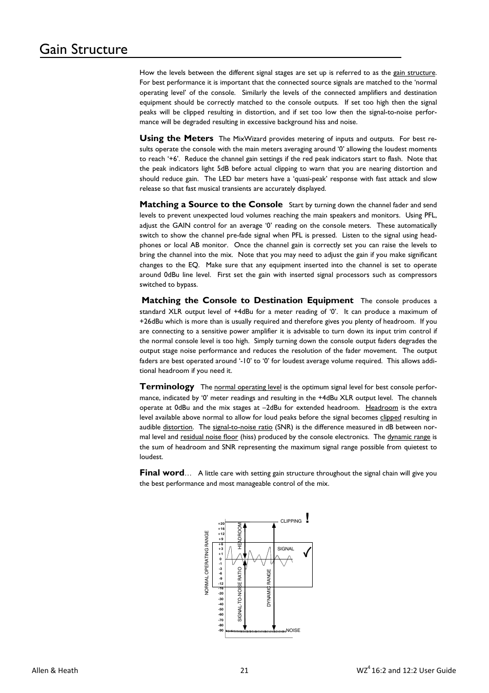 Gain structure, Using the meters, Matching a source to the console | Matching the console to destination equipment, Terminology, Final word, Allen & heath 21 wz, 2 and 12:2 user guide | Allen&Heath MixWizard WZ4 12-2 User Manual | Page 21 / 32