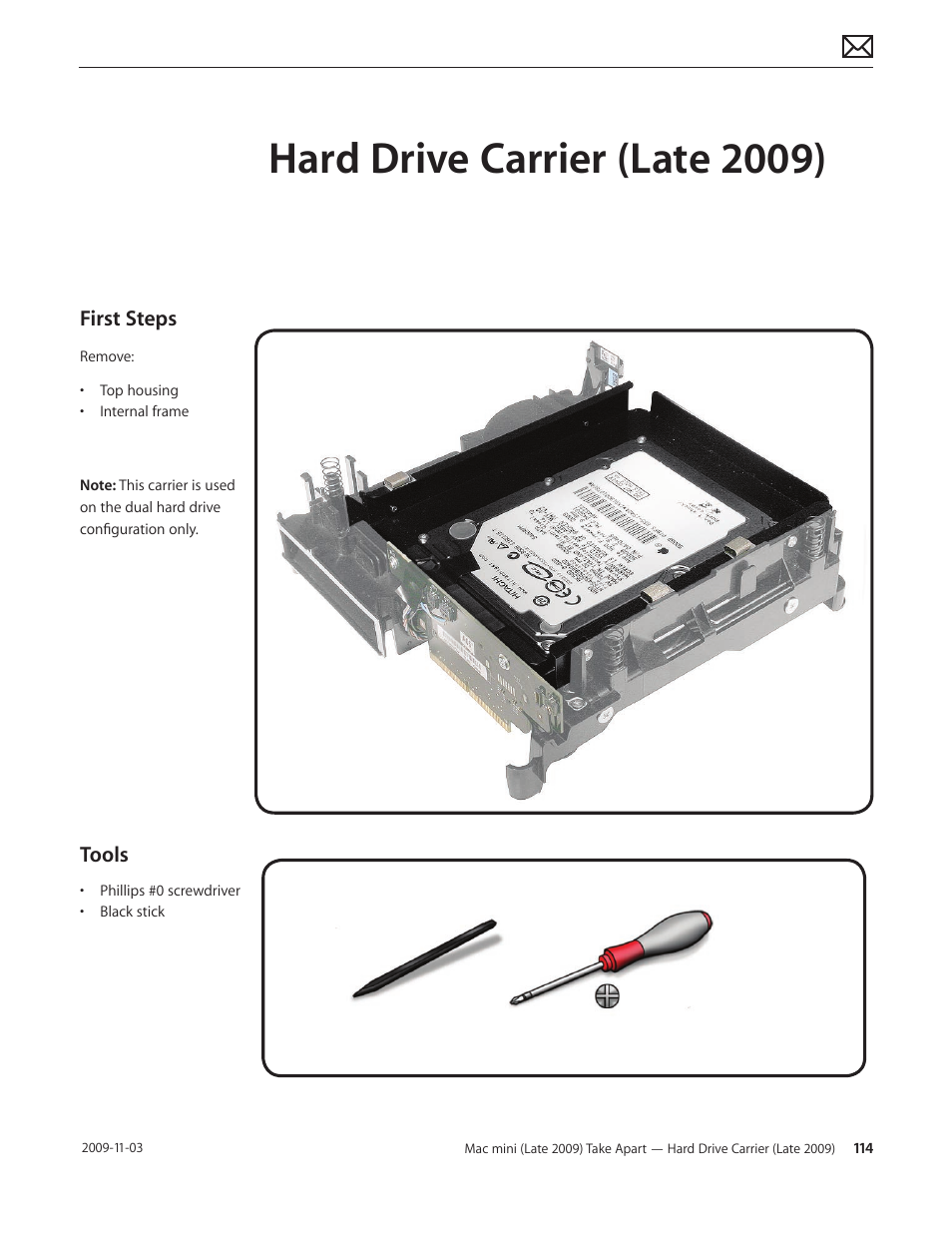 Hard drive carrier (late 2009), Hard drive carrier (late 2009) 114, First steps | Tools | Apple Mac mini Late 2009 (Technician Guide) User Manual | Page 114 / 148