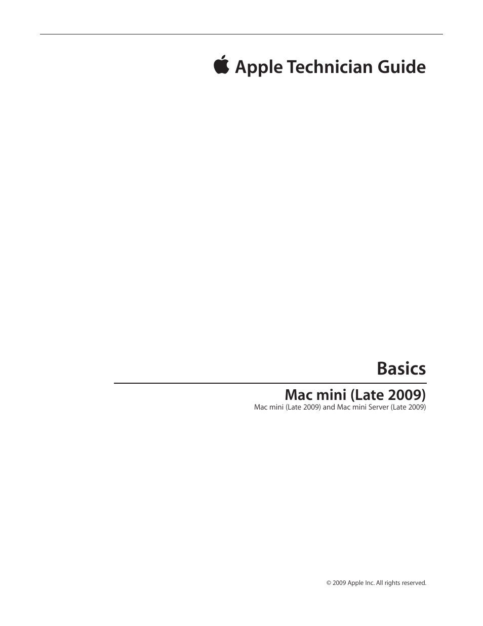 Basics, Apple technician guide basics, Mac mini (late 2009) | Apple Mac mini Late 2009 (Technician Guide) User Manual | Page 9 / 148