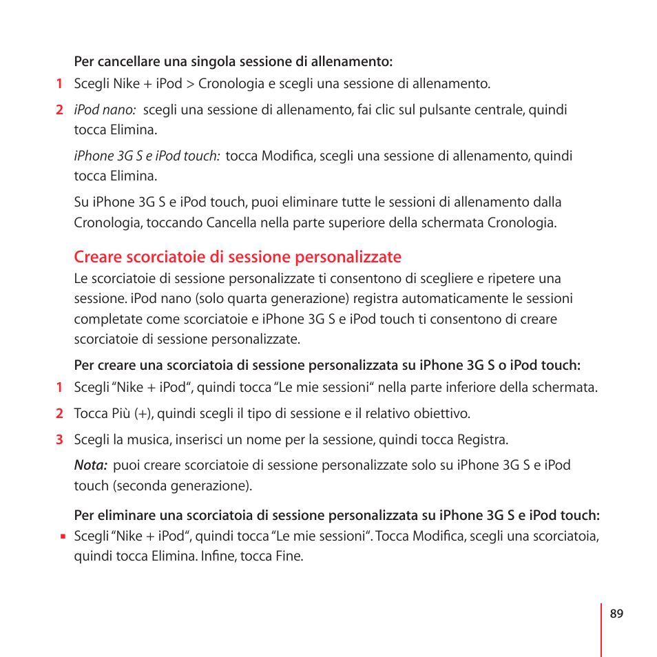 Creare scorciatoie di sessione personalizzate | Apple Nike + iPod User Manual | Page 89 / 100