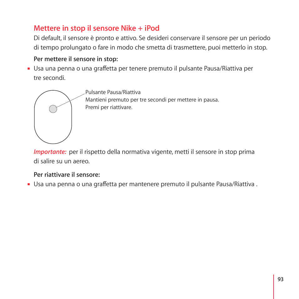 Mettere in stop il sensore nike + ipod | Apple Nike + iPod User Manual | Page 93 / 100