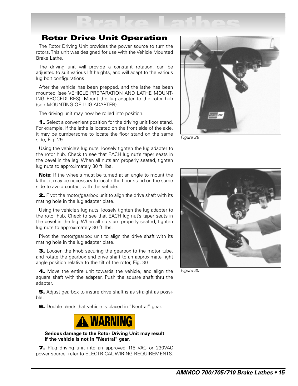 Brake lathes, Warning, Rotor drive unit operation | AMMCO 700 Vehicle Brake Lathe User Manual | Page 21 / 24