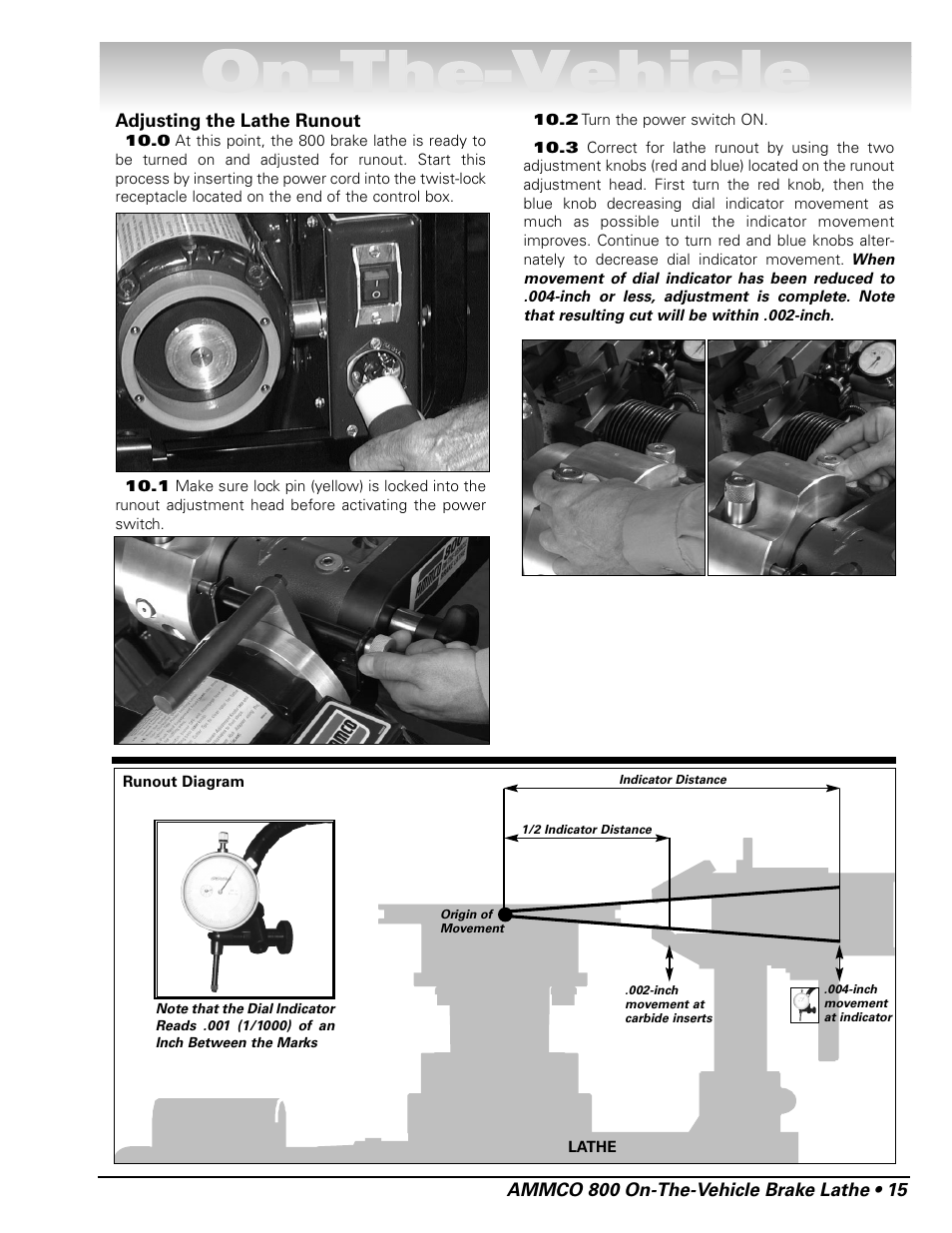 Oon n- -t th he e- -v ve eh hiic clle e | AMMCO 800 On-The-Vehicle Brake Lathe User Manual | Page 21 / 28